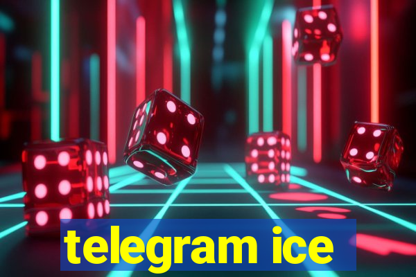 telegram ice